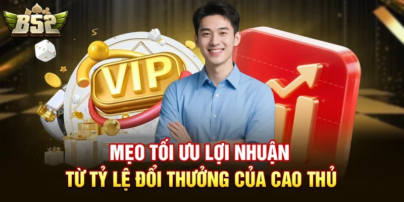 Tỷ lệ đổi thưởng (quy đổi) tại B52club là bao nhiêu?